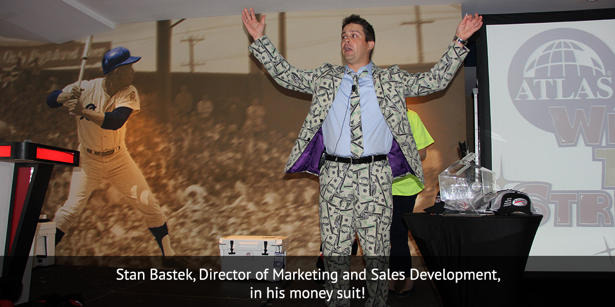 Stan Bastek, Director of Marketing and Sales Development, in his money suit!
